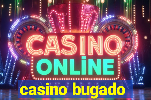 casino bugado